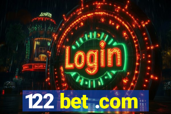 122 bet .com